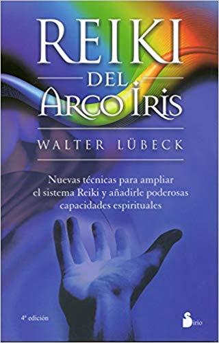 REIKI DEL ARCO IRIS | 9788478084395 | LUBECK,WALTER | Llibreria Geli - Llibreria Online de Girona - Comprar llibres en català i castellà