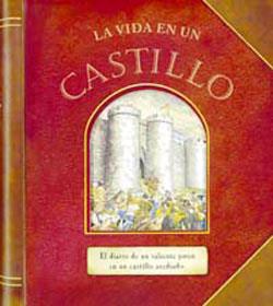 LA VIDA EN UN CASTILLO | 9788430565139 | SUSAETA, EQUIPO | Libreria Geli - Librería Online de Girona - Comprar libros en catalán y castellano