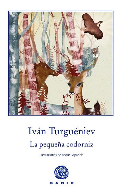 LA PEQUEÑA CODORNIZ | 9788494101373 | TURGUÉNIEV,IVÁN | Llibreria Geli - Llibreria Online de Girona - Comprar llibres en català i castellà