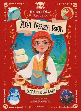 ADA TRENZA ROJA-1.EL SECRETO DE JON GARFIO | 9788419975010 | DÍAZ REGUERA, RAQUEL | Llibreria Geli - Llibreria Online de Girona - Comprar llibres en català i castellà