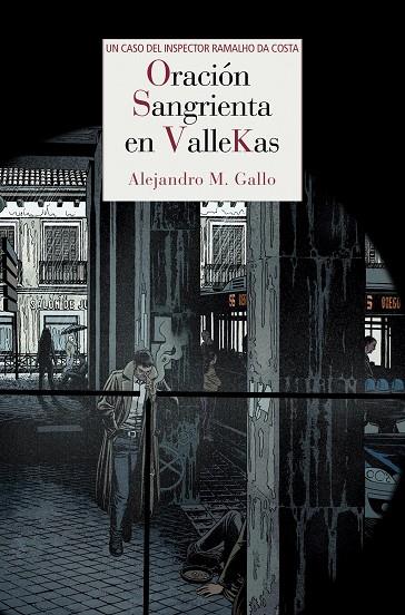 ORACIÓN SANGRIENTA EN VALLEKAS | 9788415973386 | GALLO,ALEJANDRO M. | Libreria Geli - Librería Online de Girona - Comprar libros en catalán y castellano