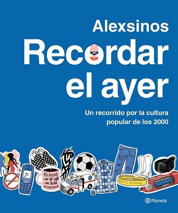 RECORDAR EL AYER | 9788408287315 | ALEXSINOS | Libreria Geli - Librería Online de Girona - Comprar libros en catalán y castellano