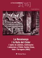 LA RENAIXENÇA I LA RUTA DEL CISTER | 9788497914093 | ROCA,RAFAEL | Llibreria Geli - Llibreria Online de Girona - Comprar llibres en català i castellà