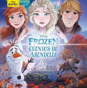 FROZEN.CUENTOS DE ARENDELLE | 9788417062828 | Llibreria Geli - Llibreria Online de Girona - Comprar llibres en català i castellà