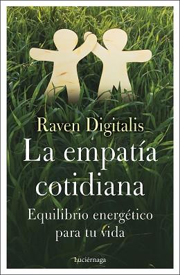 LA EMPATÍA COTIDIANA | 9788418015892 | RAVEN DIGITALIS | Llibreria Geli - Llibreria Online de Girona - Comprar llibres en català i castellà