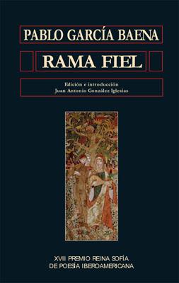 RAMA FIEL | 9788478003020 | GARCIA BAENA,PABLO | Llibreria Geli - Llibreria Online de Girona - Comprar llibres en català i castellà