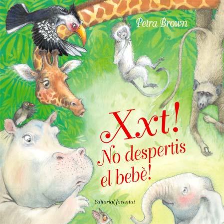 XXT!NO DESPERTIS AL BEBE! | 9788426137357 | BROWN,PETRA | Libreria Geli - Librería Online de Girona - Comprar libros en catalán y castellano