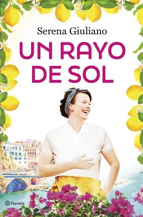 UN RAYO DE SOL | 9788408289821 | GIULIANO, SERENA | Llibreria Geli - Llibreria Online de Girona - Comprar llibres en català i castellà