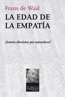 LA EDAD DE LA EMPATIA | 9788483833506 | DE WAAL,FRANS | Libreria Geli - Librería Online de Girona - Comprar libros en catalán y castellano
