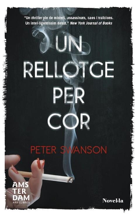 UN RELLOTGE PER COR | 9788415645566 | SWANSON,PETER | Llibreria Geli - Llibreria Online de Girona - Comprar llibres en català i castellà