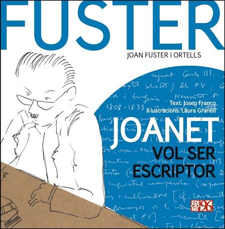 JOANET VOL SER ESCRIPTOR | 9788492763948 | FRANCO,JOSEP | Llibreria Geli - Llibreria Online de Girona - Comprar llibres en català i castellà