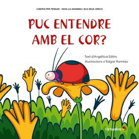 PUC ENTENDRE AMB EL COR | 9788499212562 | SATIRO,ANGELICA | Llibreria Geli - Llibreria Online de Girona - Comprar llibres en català i castellà