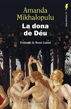 LA DONA DE DÉU | 9788419206268 | MIKHALOPULU, AMANDA | Llibreria Geli - Llibreria Online de Girona - Comprar llibres en català i castellà