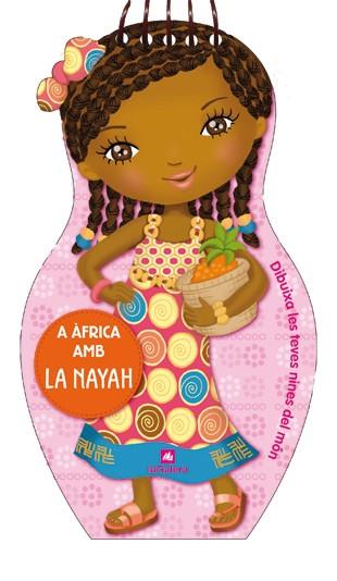 A ÀFRICA AMB LA NAYAH | 9788424641849 | Libreria Geli - Librería Online de Girona - Comprar libros en catalán y castellano