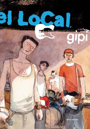 EL LOCAL | 9788496722279 | GIPI | Llibreria Geli - Llibreria Online de Girona - Comprar llibres en català i castellà