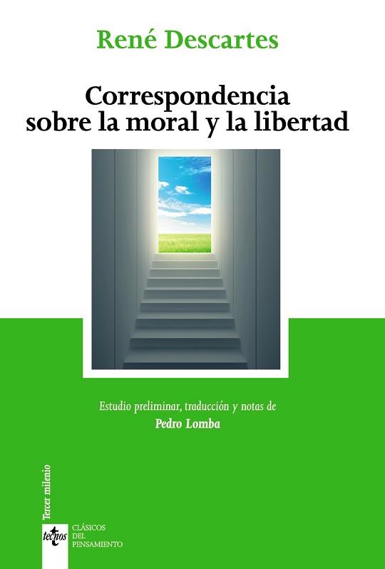 CORRESPONDENCIA SOBRE LA MORAL Y LA LIBERTAD | 9788430979226 | DESCARTES,RENÉ | Libreria Geli - Librería Online de Girona - Comprar libros en catalán y castellano