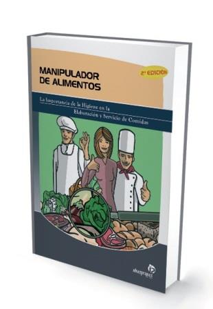 MANIPULADOR DE ALIMENTOS : LA IMPORTANCIA DE LA HIGIENE EN L | 9788498390612 | ARMADA DOMINGUEZ,LOURDES | Llibreria Geli - Llibreria Online de Girona - Comprar llibres en català i castellà