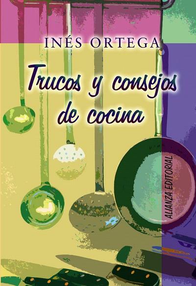 TRUCOS Y CONSEJOS DE COCINA | 9788420629094 | ORTEGA,INÉS | Libreria Geli - Librería Online de Girona - Comprar libros en catalán y castellano
