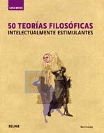 50 TEORIAS FILOSOFICAS INTELECTUALMENTE ESTIMULANTES | 9788498014402 | LOEWER,BARRY | Llibreria Geli - Llibreria Online de Girona - Comprar llibres en català i castellà