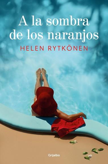 A LA SOMBRA DE LOS NARANJOS | 9788425364181 | RYTKÖNEN, HELEN | Libreria Geli - Librería Online de Girona - Comprar libros en catalán y castellano