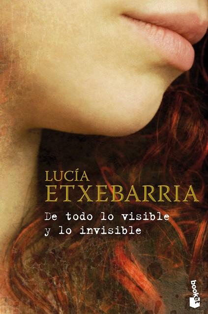 DE TODO LO VISIBLE Y LO INVISIBLE | 9788467031720 | ETXEBARRIA,LUCIA | Libreria Geli - Librería Online de Girona - Comprar libros en catalán y castellano