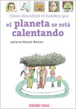 EL PLANETA SE ESTA CALENTANDO | 9786074001532 | NOUEL RENIER,JULIETTE | Llibreria Geli - Llibreria Online de Girona - Comprar llibres en català i castellà