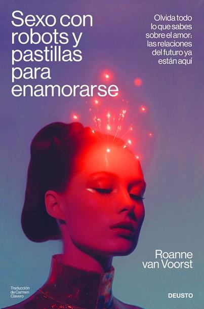 SEXO CON ROBOTS Y PASTILLAS PARA ENAMORARSE | 9788423437467 | VOORST, ROANNE VAN | Llibreria Geli - Llibreria Online de Girona - Comprar llibres en català i castellà