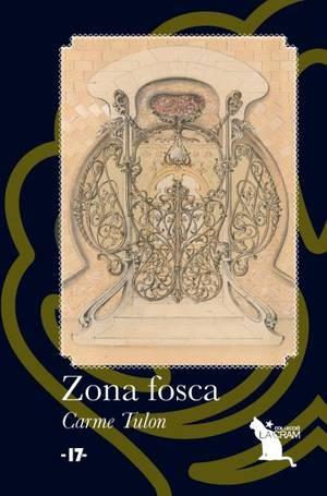 ZONA FOSCA | 9788492745531 | TULON,CARME | Libreria Geli - Librería Online de Girona - Comprar libros en catalán y castellano