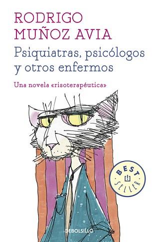 PSIQUIATRAS,PSICÓLOGOS Y OTROS ENFERMOS | 9788466331470 | MUÑOZ AVIA,RODRIGO | Llibreria Geli - Llibreria Online de Girona - Comprar llibres en català i castellà