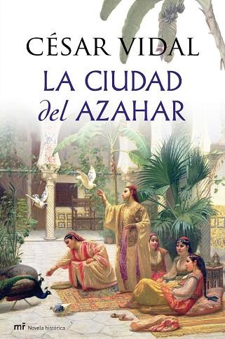 LA CIUDAD DEL AZAHAR | 9788427036277 | VIDAL,CESAR | Llibreria Geli - Llibreria Online de Girona - Comprar llibres en català i castellà
