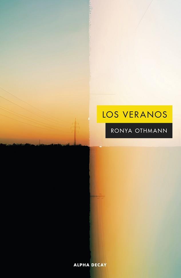 LOS VERANOS | 9788412797053 | OTHMANN, RONYA | Llibreria Geli - Llibreria Online de Girona - Comprar llibres en català i castellà