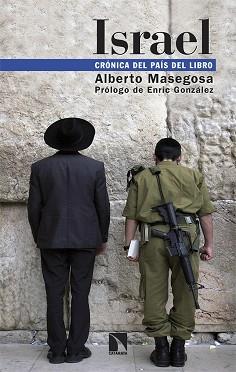 ISRAEL.CRÓNICA DEL PAÍS DEL LIBRO | 9788410671652 | MASEGOSA, ALBERTO | Libreria Geli - Librería Online de Girona - Comprar libros en catalán y castellano