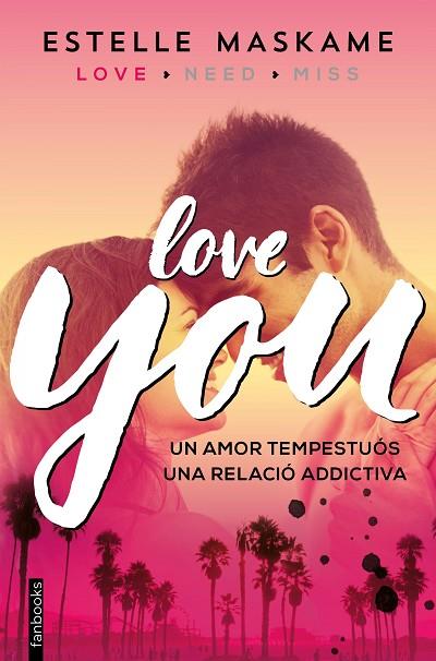 LOVE YOU(SÈRIE YOU-1.CATALÀ) | 9788416297481 | MASKAME,ESTELLE | Libreria Geli - Librería Online de Girona - Comprar libros en catalán y castellano