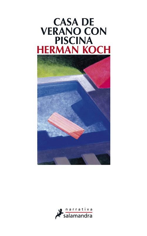 CASA DE VERANO CON PISCINA | 9788498384550 | KOCH,HERMAN | Llibreria Geli - Llibreria Online de Girona - Comprar llibres en català i castellà