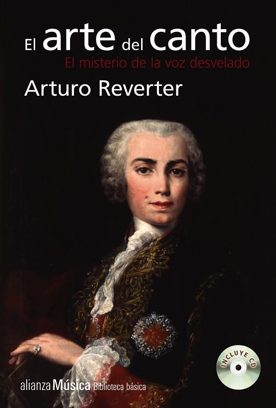 EL ARTE DEL CANTO.EL MISTERIO DE LA VOZ DESVELADO | 9788491815556 | REVERTER,ARTURO | Llibreria Geli - Llibreria Online de Girona - Comprar llibres en català i castellà