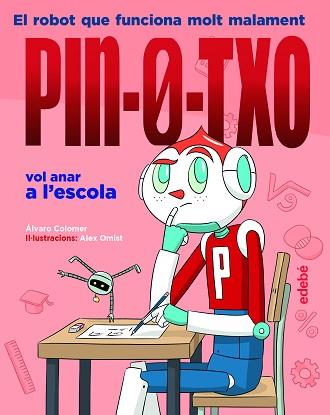 PIN-0-TXO VOL ANAR A L?ESCOLA | 9788468353159 | COLOMER,ÁLVARO | Llibreria Geli - Llibreria Online de Girona - Comprar llibres en català i castellà