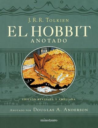 EL HOBBIT (EDICIÓN REVISADA,ANOTADA E ILUSTRADA) | 9788445013533 | TOLKIEN, J. R. R. | Llibreria Geli - Llibreria Online de Girona - Comprar llibres en català i castellà