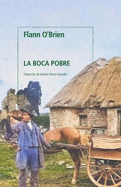 LA BOCA POBRE(NUEVA EDICIÓN 2023) | 9788419735195 | O'BRIEN,FLANN | Libreria Geli - Librería Online de Girona - Comprar libros en catalán y castellano