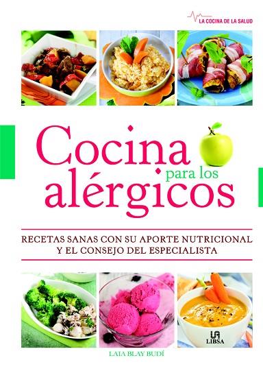 COCINA PARA LOS ALERGICOS | 9788466227070 | BLAY BUDÍ,LAIA | Llibreria Geli - Llibreria Online de Girona - Comprar llibres en català i castellà