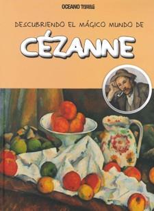 DESCUBRIENDO EL MAGICO MUNDO DE CÉZANNE | 9786074006094 | JORDÀ,MARIA J. | Llibreria Geli - Llibreria Online de Girona - Comprar llibres en català i castellà