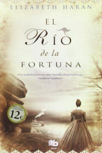 EL RÍO DE LA FORTUNA | 9788498728323 | HARAN,ELIZABETH | Libreria Geli - Librería Online de Girona - Comprar libros en catalán y castellano