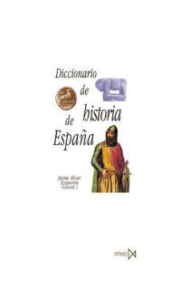 DICCIONARIO DE HISTORIA DE ESPAÑA | 9788470903663 | ALVAR EZQUERRA,JAIME | Llibreria Geli - Llibreria Online de Girona - Comprar llibres en català i castellà