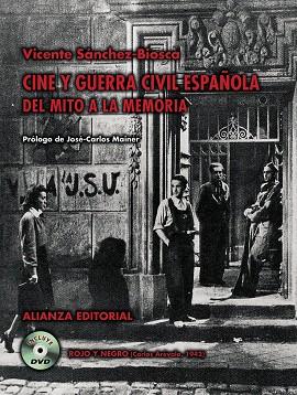 CINE Y GUERRA CIVIL ESPAÑOLA.DEL MITO A LA MEMORIA | 9788420647456 | SANCHEZ-BIOSCA,VICENTE | Llibreria Geli - Llibreria Online de Girona - Comprar llibres en català i castellà