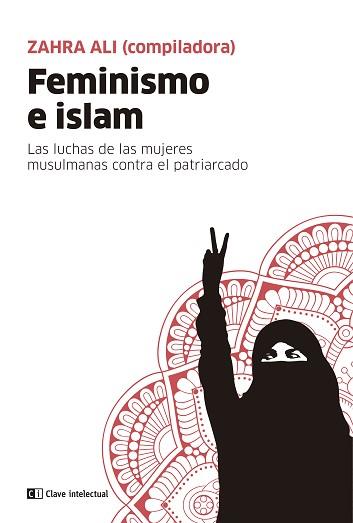 FEMINISMO E ISLAM | 9788412280036 | ZAHRA,ALI | Libreria Geli - Librería Online de Girona - Comprar libros en catalán y castellano