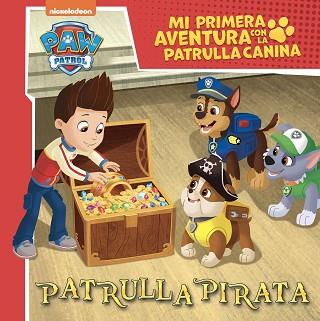 PATRULLA PIRATA (MI PRIMERA AVENTURA CON LA PATRULLA CANINA | PAW PATROL) | 9788448867386 |   | Libreria Geli - Librería Online de Girona - Comprar libros en catalán y castellano