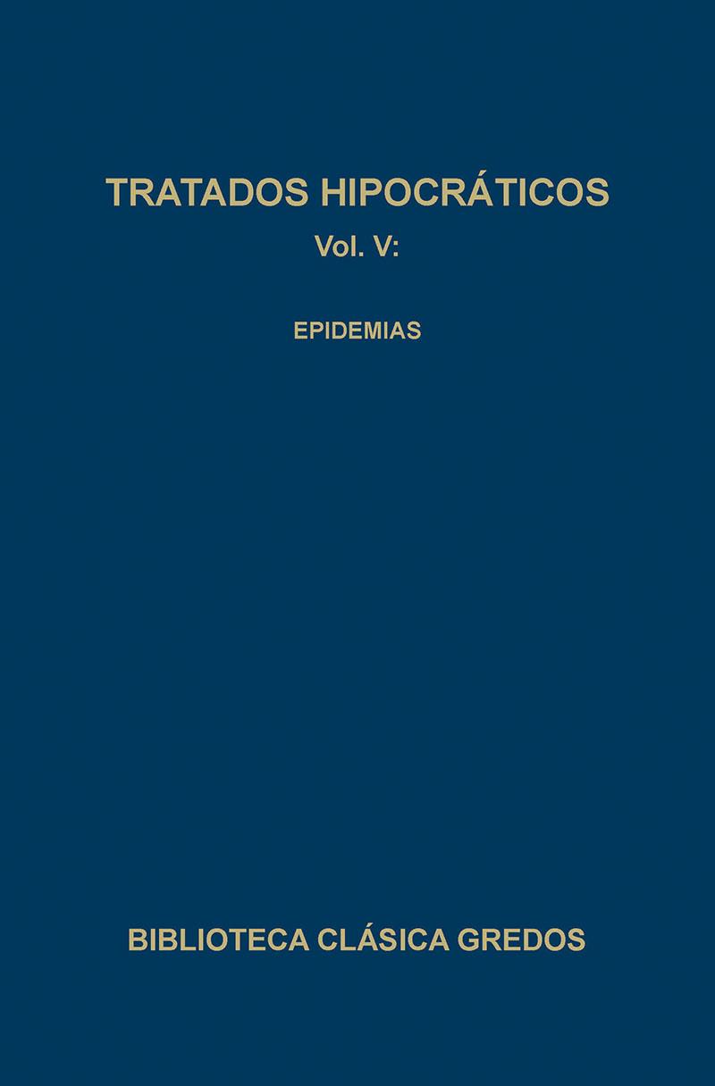 TRATADOS HIPOCRATICOS-5.EPIDEMIAS | 9788424913847 | HIPOCRATES | Llibreria Geli - Llibreria Online de Girona - Comprar llibres en català i castellà