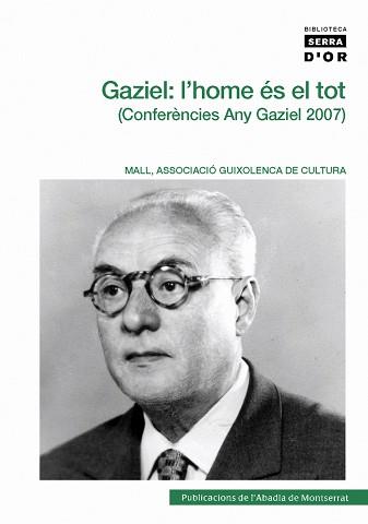 GAZIEL.L'HOME ÉS EL TOT | 9788498830910 | MOLAS I BATLLORI,JOAQUIM/Y OTROS | Llibreria Geli - Llibreria Online de Girona - Comprar llibres en català i castellà