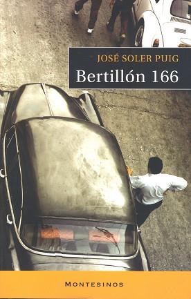 BERTILLON 166 | 9788496831346 | SOLER PUIG,JOSE | Llibreria Geli - Llibreria Online de Girona - Comprar llibres en català i castellà