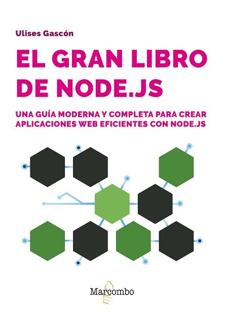 EL GRAN LIBRO DE NODE.JS | 9788426738998 | GASCÓN, ULISES | Llibreria Geli - Llibreria Online de Girona - Comprar llibres en català i castellà