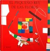 EL PEQUEÑO REY DE LAS FLORES | 9788492750023 | PACOVSKA,KVETA | Libreria Geli - Librería Online de Girona - Comprar libros en catalán y castellano